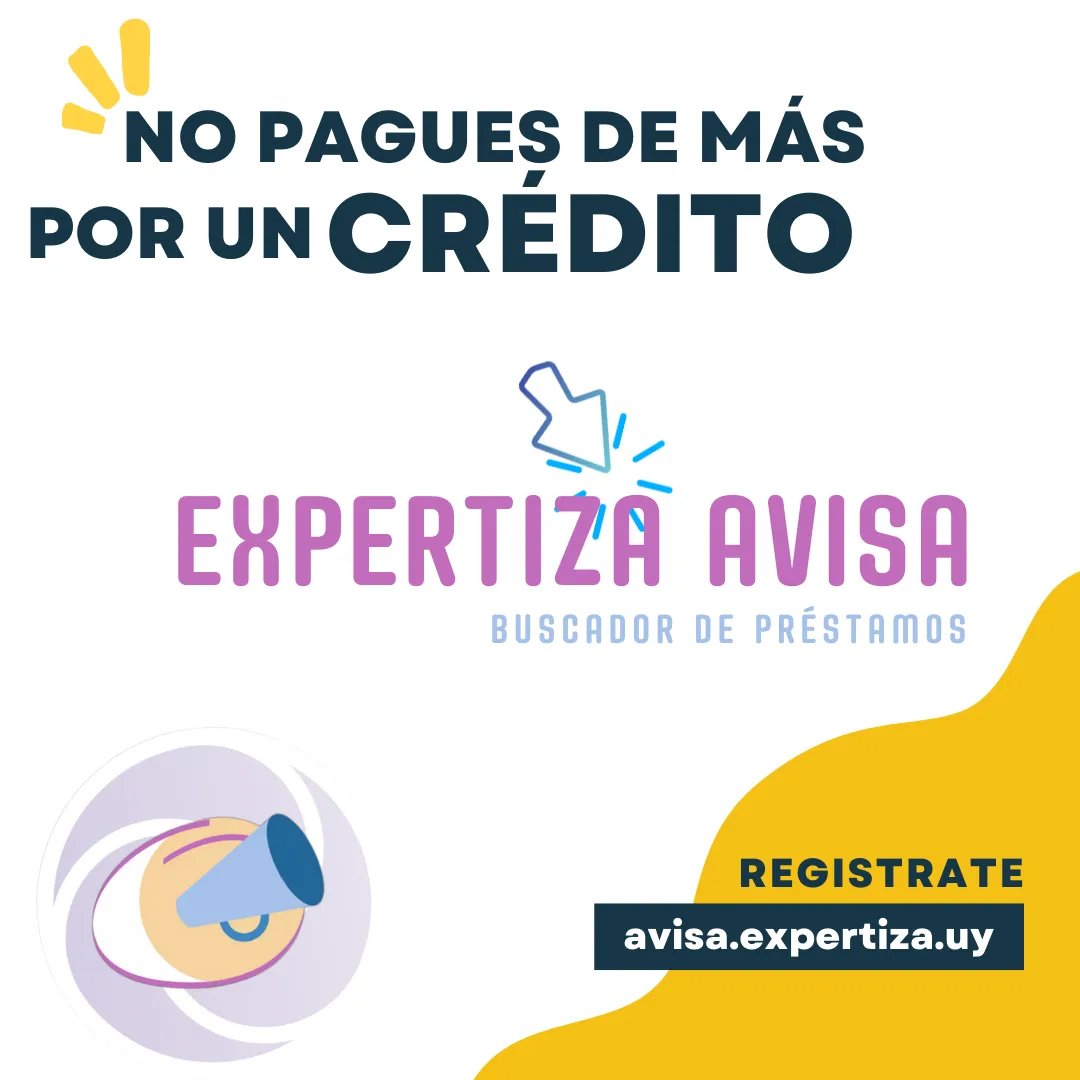 Expertiza Avisa: un buscador de préstamos para Uruguay.