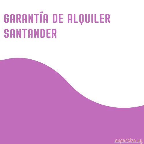 Garantía de alquiler Santander