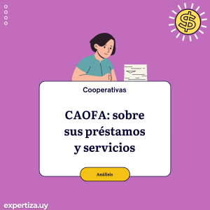 CAOFA: sobre sus préstamos y servicios.
