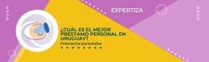 ¿Cuál es el mejor préstamo personal en Uruguay?