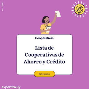 Lista de cooperativas que otorgan préstamos en Uruguay.