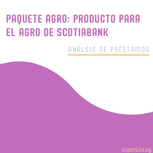 Paquete Agro: producto para el Agro de Scotiabank.