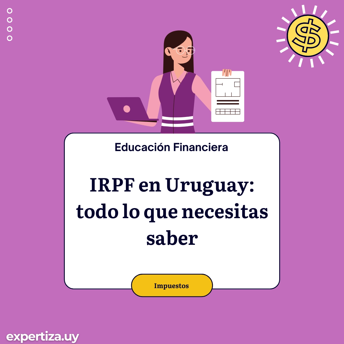 IRPF en Uruguay: todo lo que necesitas saber.