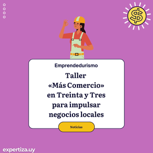 Taller «Más Comercio» en Treinta y Tres para impulsar negocios locales.