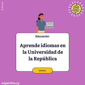 Aprende idiomas en la Universidad de la República.